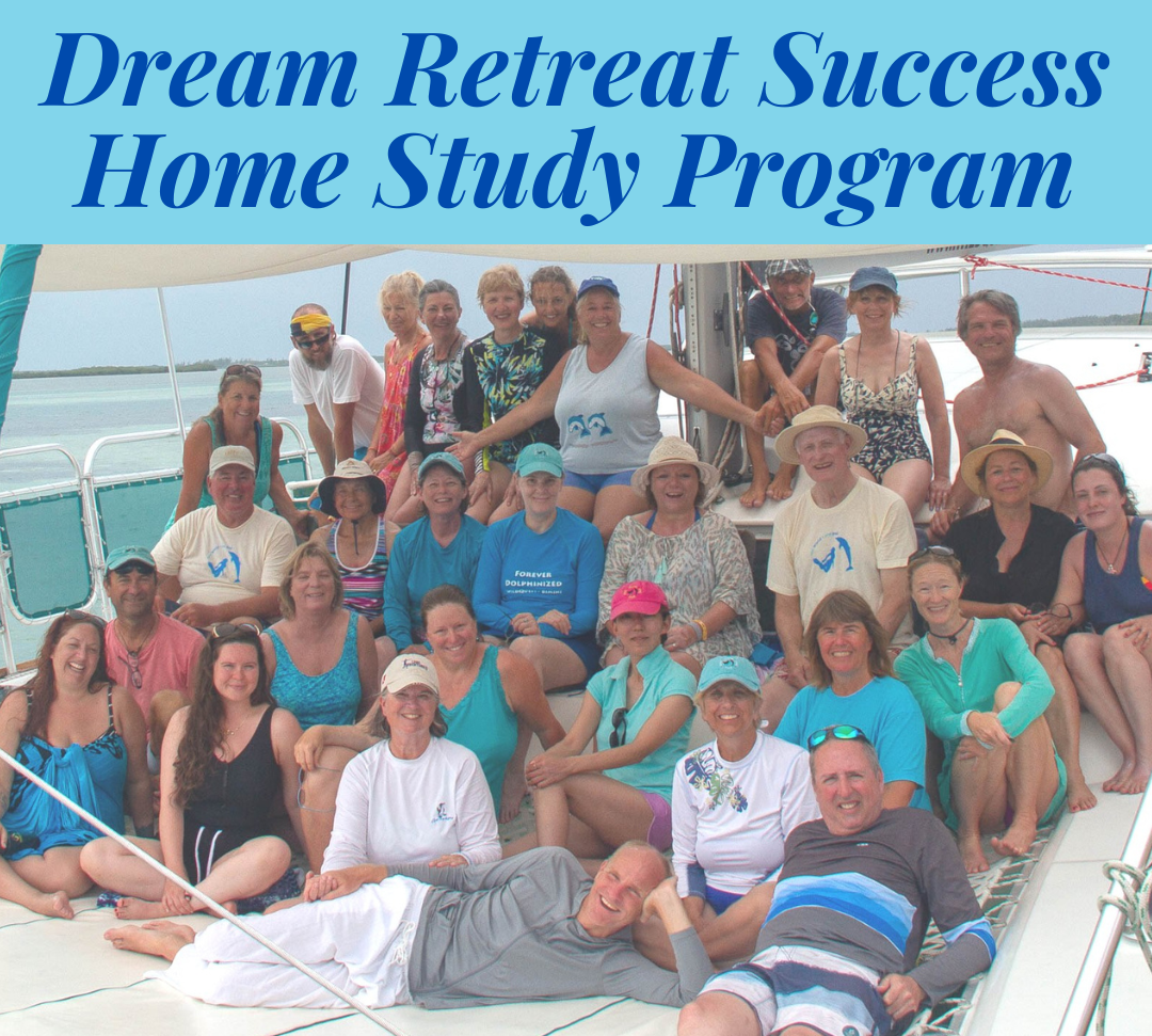 Dream Retreat Success Home Study Program